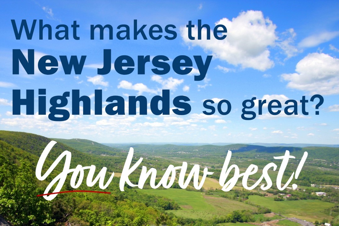 Discovering the New Jersey Highlands: Share Your Insights!